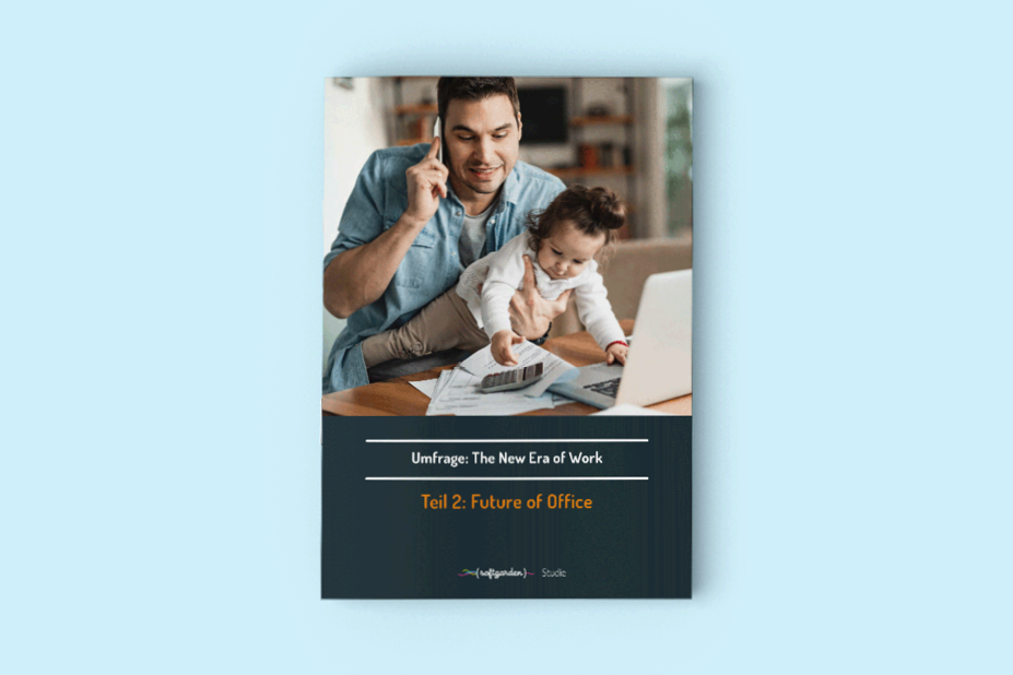 The New Era of Work – Teil 2: Future of Office
