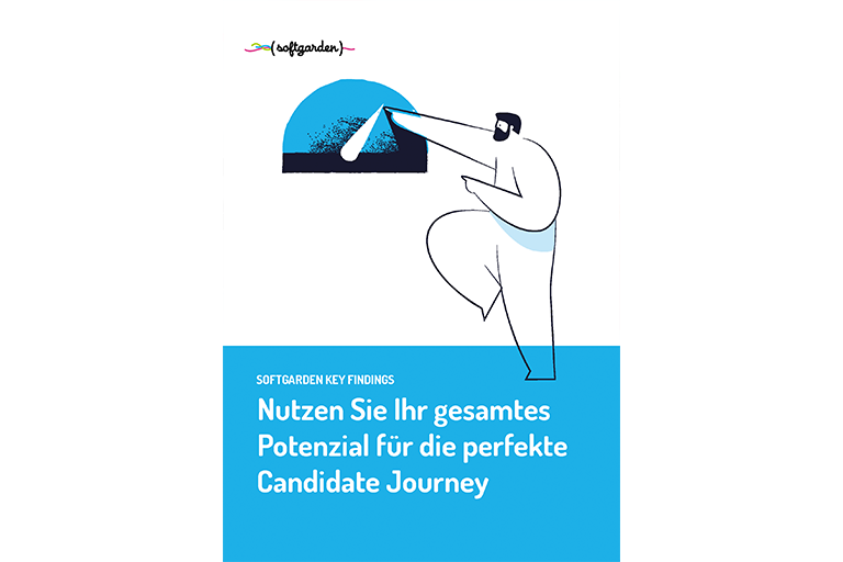 Nutzen Sie Ihr gesamtes Potenzial für die perfekte Candidate Journey