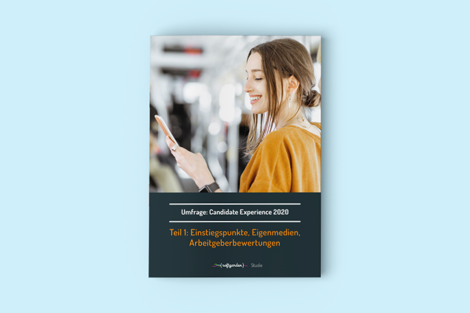 Candidate Experience 2020 – Teil 1: Einstiegspunkte, Eigenmedien, Arbeitgeberbewertungen