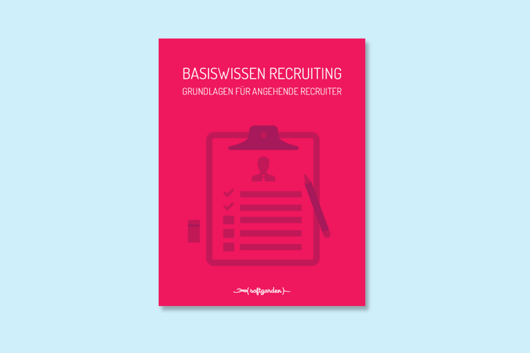 E-Book – Basiswissen Recruiting – Grundlagen für angehende Recruiter