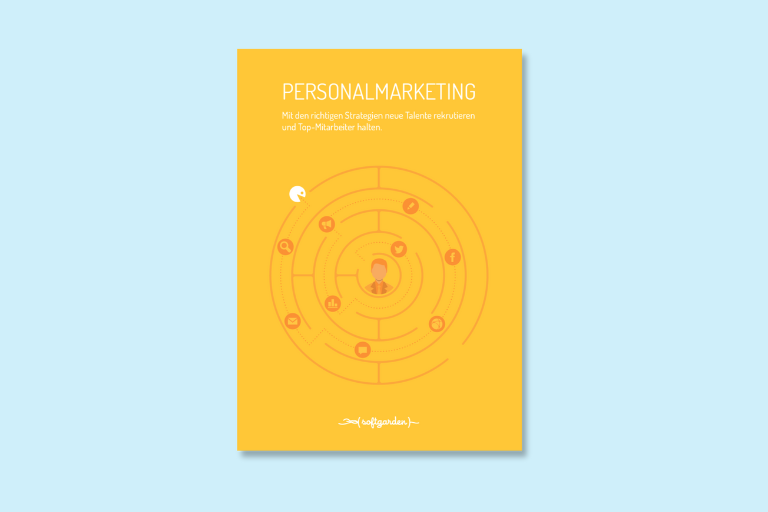 E-Book – Personalmarketing – Mit den richtigen Strategien neue Talente rekrutieren und Top-Mitarbeiter halten