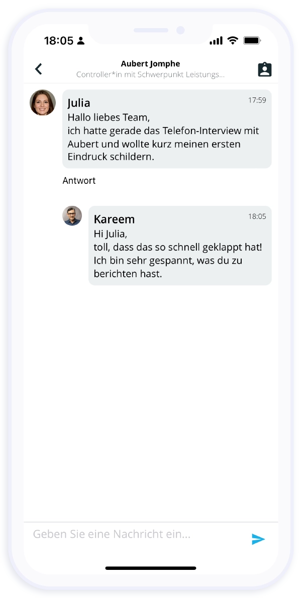 Über die eingebaute Chat-Funktion kannst du dich schnell und unkompliziert mit deinem Recruiting-Team abstimmen.